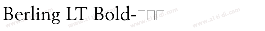 Berling LT Bold字体转换 Berling LT Bold字体转换
